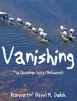 Vanishing synopsis, comments