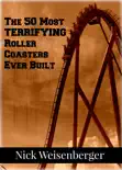 The 50 Most Terrifying Roller Coasters Ever Built reviews