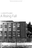 A Rising Fall synopsis, comments