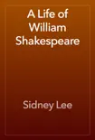 A Life of William Shakespeare synopsis, comments
