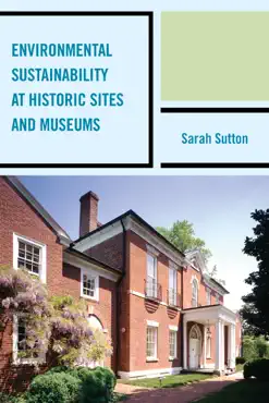 environmental sustainability at historic sites and museums book cover image