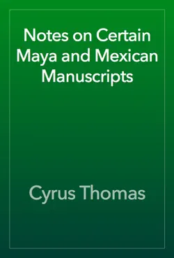 notes on certain maya and mexican manuscripts book cover image