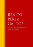Las Obras - Colección de Benito Pérez Galdós sinopsis y comentarios