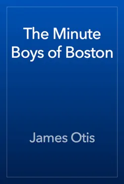 the minute boys of boston book cover image
