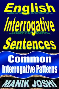 english interrogative sentences: common interrogative patterns book cover image