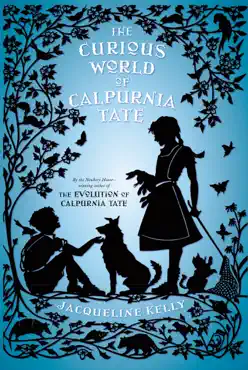 the curious world of calpurnia tate book cover image