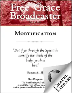 free grace broadcaster - issue 201 - mortification book cover image