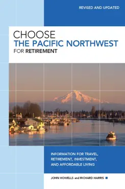 choose the pacific northwest for retirement book cover image