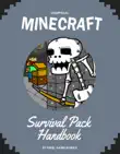 Minecraft Survival Pack Handbook synopsis, comments