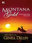 Montana Gold synopsis, comments