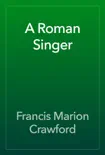 A Roman Singer reviews