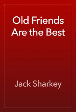 old friends are the best book cover image