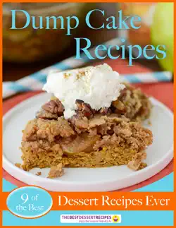 dump cake recipes: 9 of the best dessert recipes ever book cover image