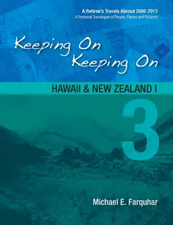 keeping on keeping on: 3--hawaii and new zealand i book cover image