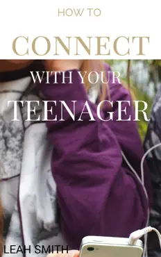 how to connect with your teenager book cover image