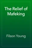 The Relief of Mafeking reviews
