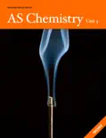 AS Chemistry Unit 3: Revision Guide