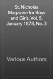 St. Nicholas Magazine for Boys and Girls, Vol. 5, January 1878, No. 3 book summary, reviews and download