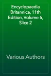 Encyclopaedia Britannica, 11th Edition, Volume 6, Slice 2 reviews