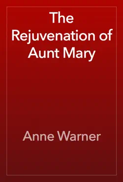 the rejuvenation of aunt mary book cover image