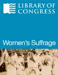 Women's Suffrage book summary, reviews and download