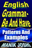 English Grammar- Be and Have: Patterns and Examples sinopsis y comentarios