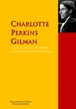 The Collected Works of Charlotte Perkins Gilman synopsis, comments