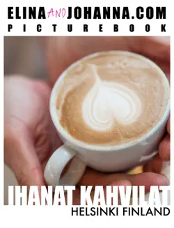 ihanat kahvilat helsinki finland book cover image