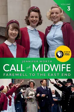 call the midwife: farewell to the east end book cover image