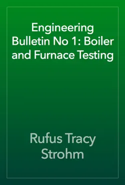 engineering bulletin no 1: boiler and furnace testing book cover image