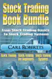 Stock Trading Book Bundle - From Stock Trading Basics to Stock Trading Systems synopsis, comments