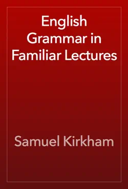 english grammar in familiar lectures book cover image