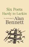 Six Poets: Hardy to Larkin sinopsis y comentarios