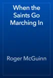 When the Saints Go Marching In e-book