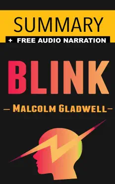 blink: the power of thinking without thinking by malcolm gladwell -- summary book cover image