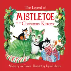 the legend of mistletoe and the christmas kittens book cover image