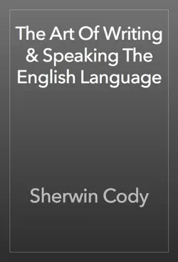 the art of writing & speaking the english language book cover image