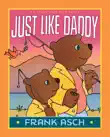 Just Like Daddy synopsis, comments