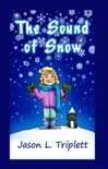 The Sound of Snow synopsis, comments