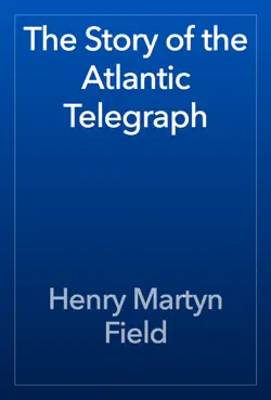 the story of the atlantic telegraph book cover image