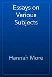 Essays on Various Subjects synopsis, comments