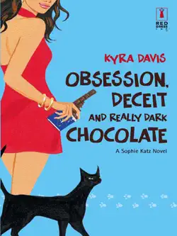obsession, deceit and really dark chocolate book cover image