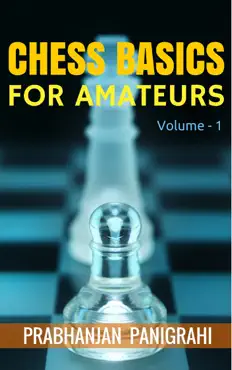 chess basics for amateurs: vol.1 book cover image