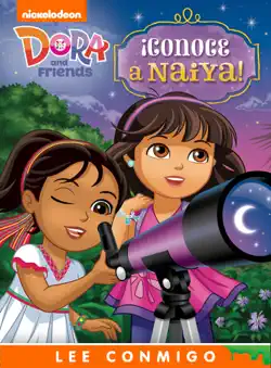 ¡conoce a naiya! lee conmigo libro de cuentos (dora and friends) book cover image