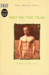 Hot on the Trail sinopsis y comentarios