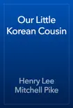 Our Little Korean Cousin reviews