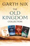 The Old Kingdom Collection synopsis, comments