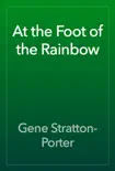 At the Foot of the Rainbow synopsis, comments