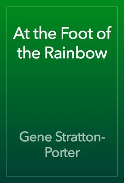 at the foot of the rainbow book cover image