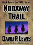 The Nodaway Trail synopsis, comments